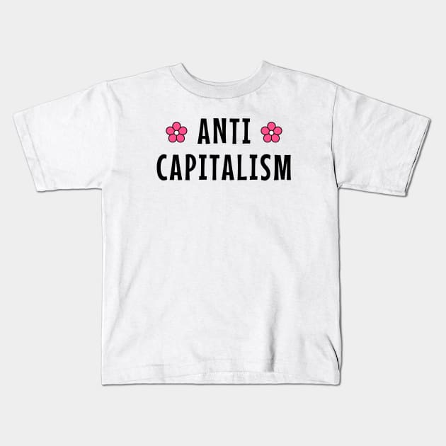 Anti Capitalism Kids T-Shirt by Football from the Left